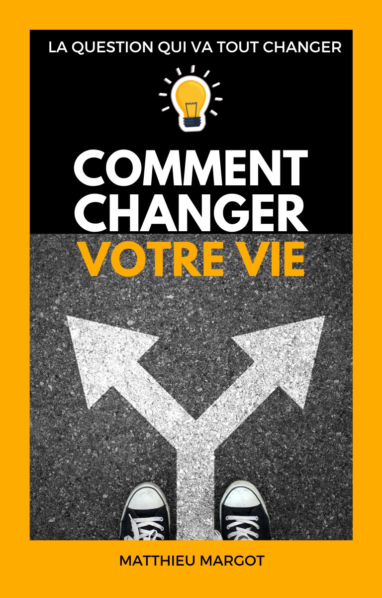 Couverture de Comment changer votre vie